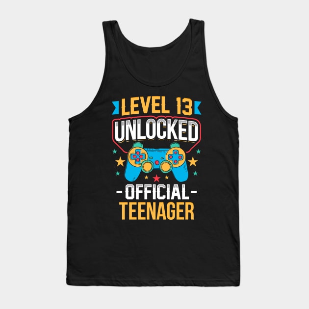 Level 13 Unlocked Official Teenager 13th Birthday Tank Top by aneisha